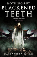 Nothing But Blackened Teeth cover image
