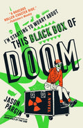 I'm Starting to Worry About This Black Box of Doom