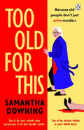 Too Old for This
